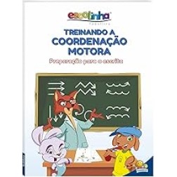Treinando a Coordenação Motora (Escolinha Todolivro)