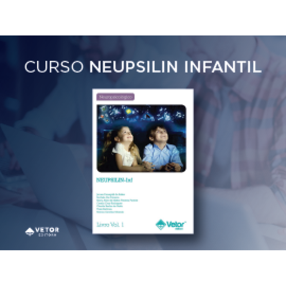 NEUPSILIN INFANTIL - Curso 100% EAD (Vetor Editora) 