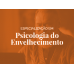 Especialização em Neuropsicologia do Envelhecimento