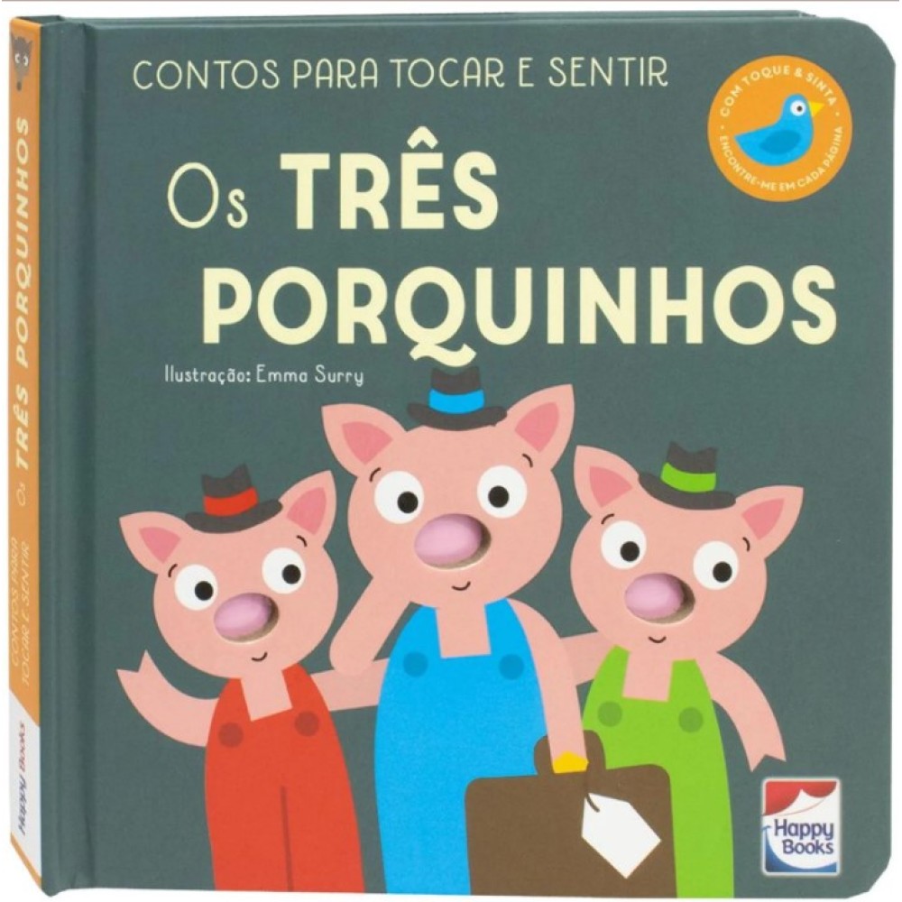 Contos Para Tocar E Sentir: Os Três Porquinhos