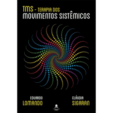 TMS - Terapia dos Movimentos Sistêmicos 