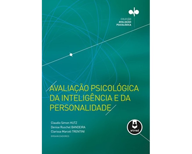Avaliação Psicológica da inteligência e da personalidade