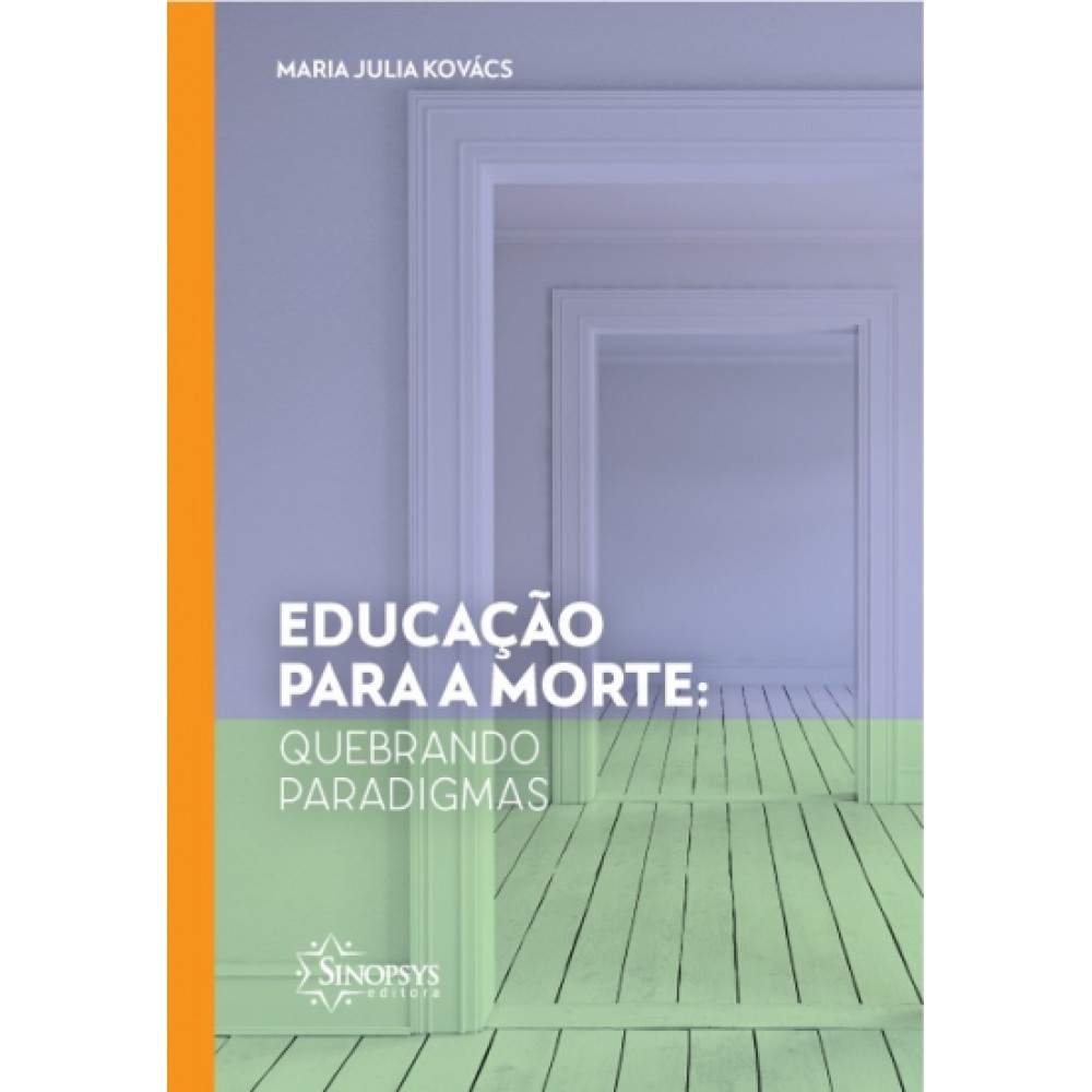 Educação Para A Morte: Quebramos Paradigmas 