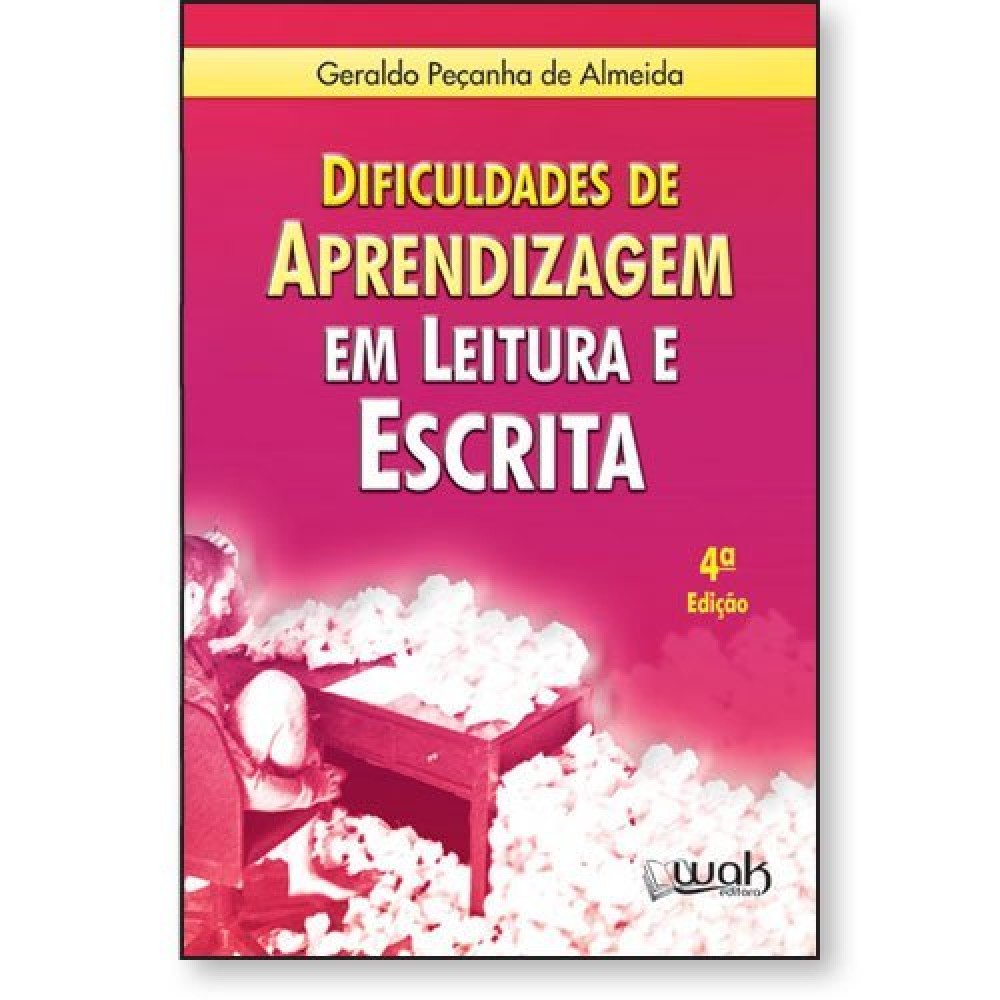 Dificuldades de aprendizagem em leitura e escrita 