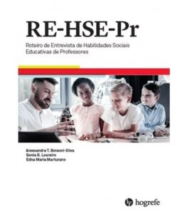 RE-HSE-Pr – Roteiro de Entrevista de Habilidades Sociais Educativas de Professores