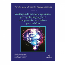 Tarefas para Avaliação Neuropsicológica (3): Avaliação de memória episódica, percepção, linguagem ... 