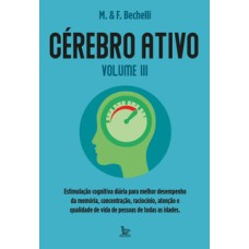 Cérebro Ativo - Volume III
