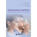 Psicologia Positiva e Desenvolvimento Humano
