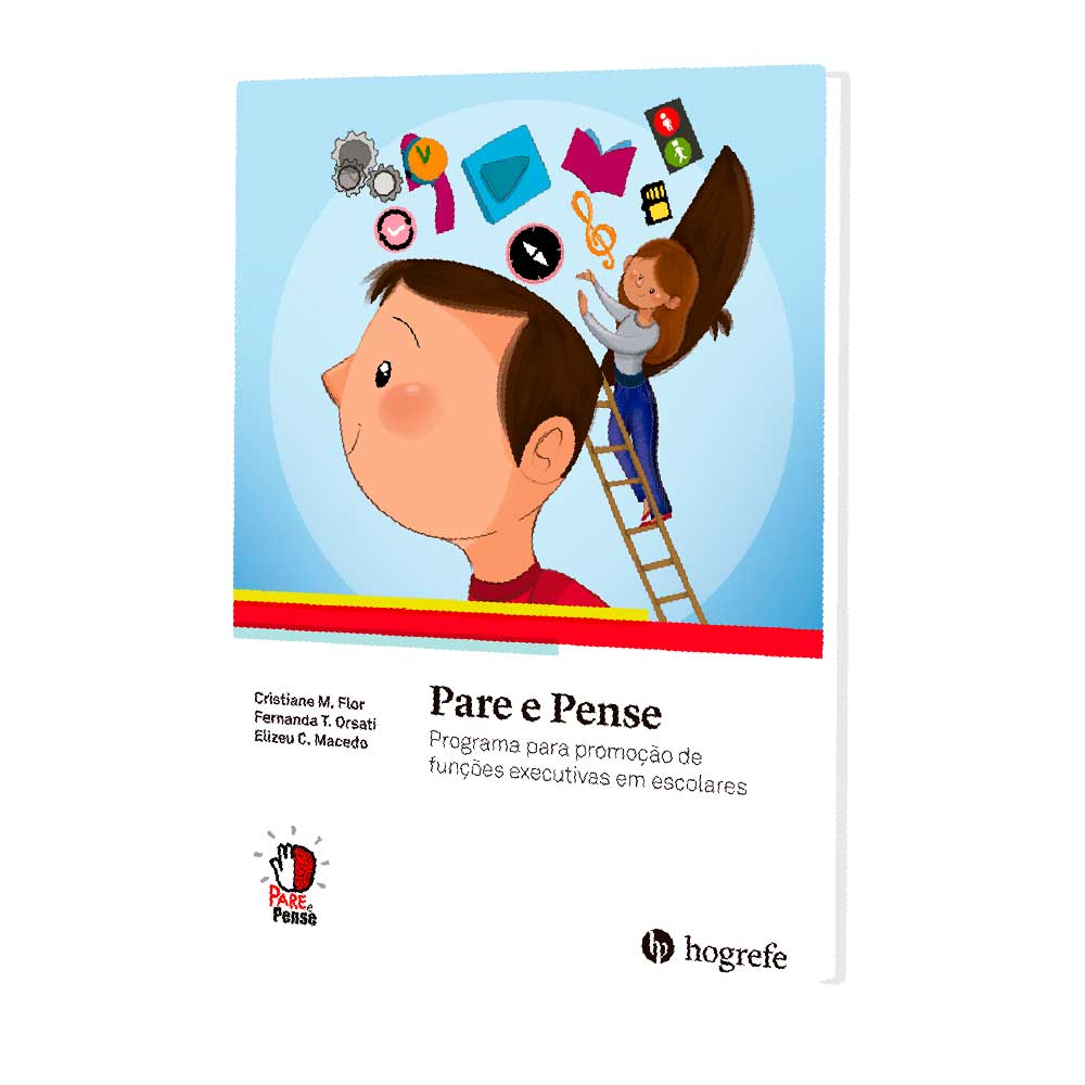 Pare e pense - Um programa para promoção de funções executivas em escolares, essencial para profissionais da educação