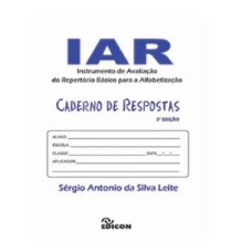IAR - Instrumento de Avaliação do Repertório Básico para Alfabetização - Caderno de respostas 