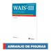 WAIS III - Escala de Inteligência Wechsler para Adultos - Arranjo de figuras 
