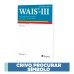 WAIS III - Escala de Inteligência Wechsler para Adultos - Crivo procurar símbolos 