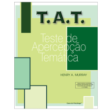 TAT - Teste de Apercepção Temática - Livro de aplicação e avaliação