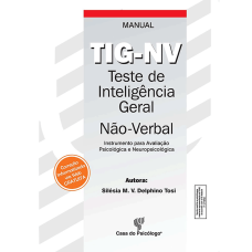 TIG-NV - Teste de inteligência Geral Não-Verbal - Caderno de aplicação