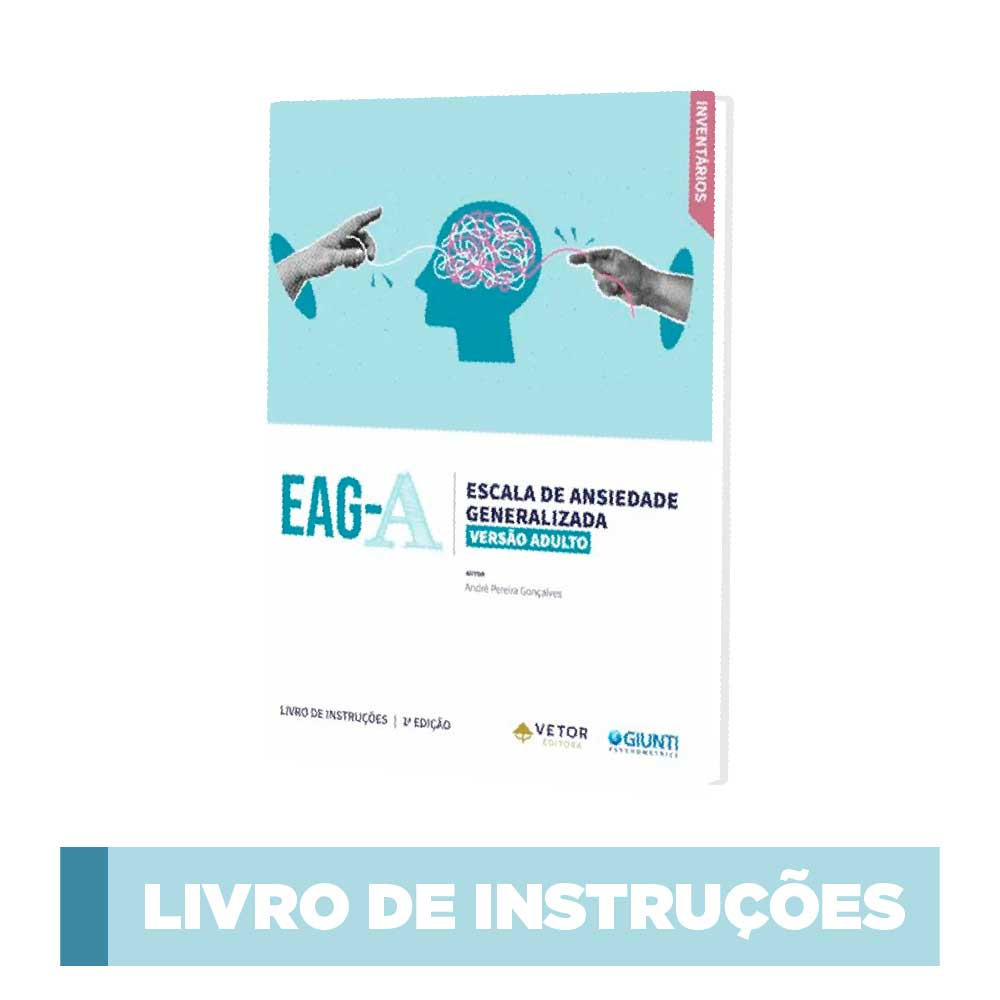 EAG-A – Escala de Ansiedade Generalizada (Versão Adulto) - Manual