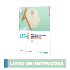 EAG-I – Escala de Ansiedade Generalizada (Versão Infantil) - Manual
