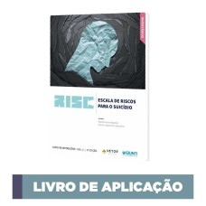 RISC - Escala de Risco Para o Suicídio - Livro de aplicação (Vol. 2)