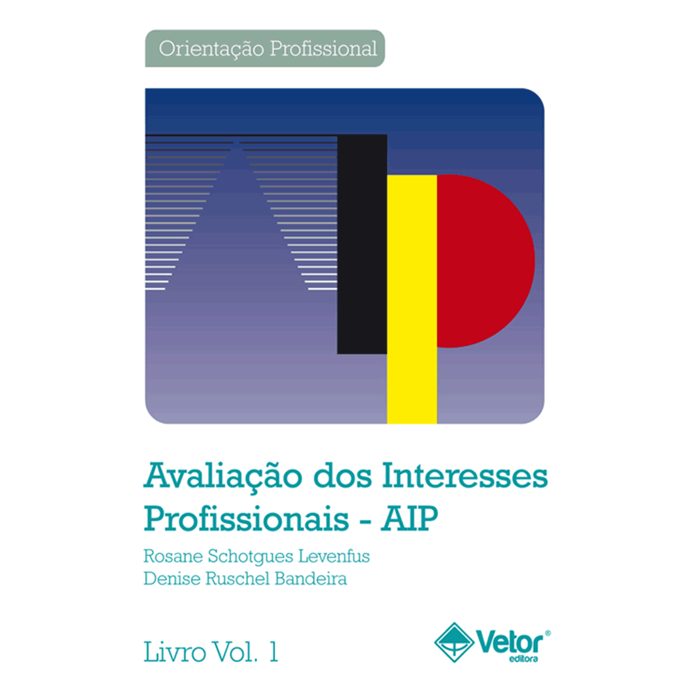 AIP - Avaliação dos Interesses Profissionais - Manual 