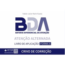 BDA - Bateria Diferencial de Atenção - Crivo Atenção Alternada - Forma A