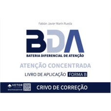 BDA - Bateria Diferencial de Atenção - Crivo Atenção Concentrada - Forma B