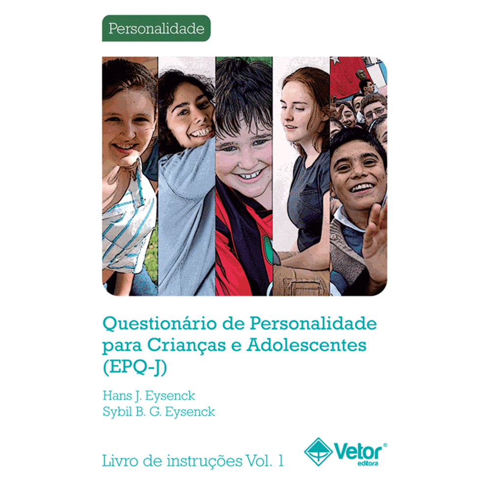 EPQ-J - Questionário de Personalidade para Crianças e Adolescentes - Livro de avaliação I (Perfil masculino e feminino) 