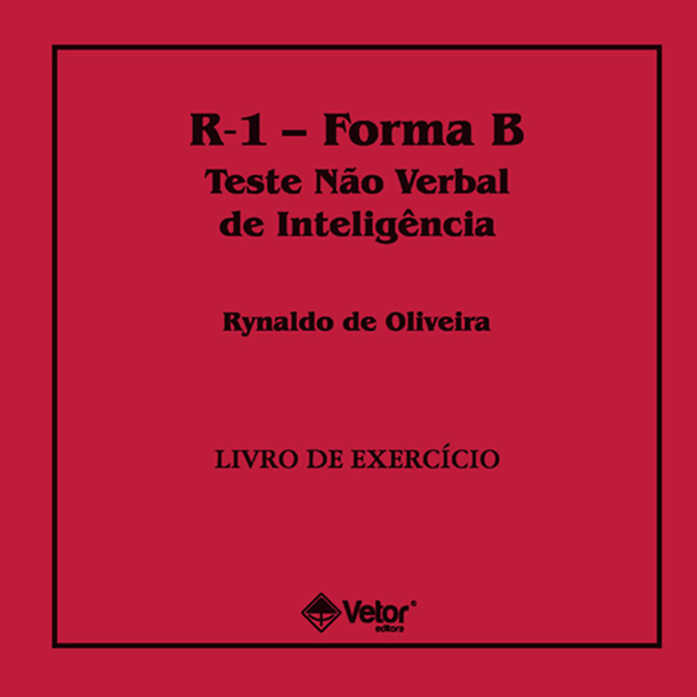R1 Forma B - Teste Não Verbal de Inteligência - Manual 