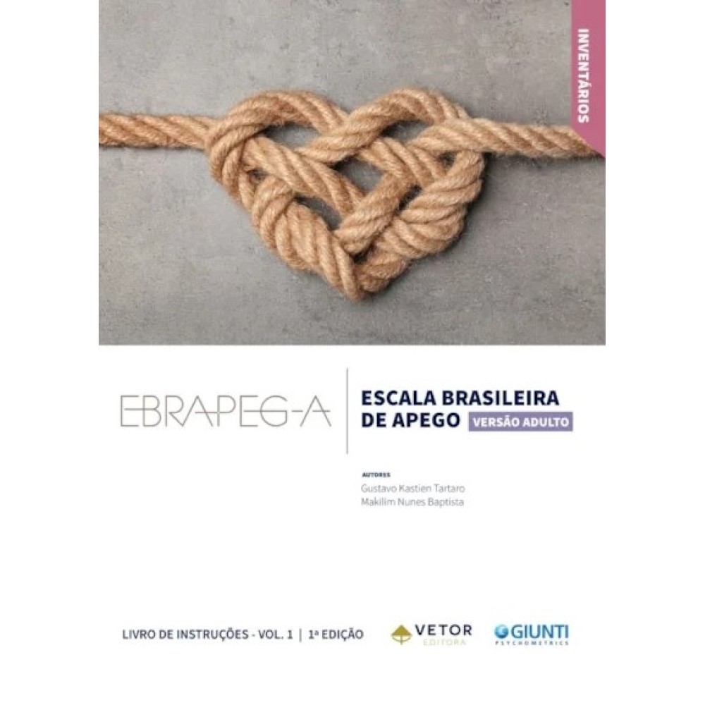 EBRAPEG-A - Escala Brasileira de Apego - Manual