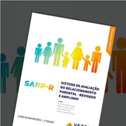 SARP-R – Sistema de Avaliação do Relacionamento Parental (versão revisada e ampliada)