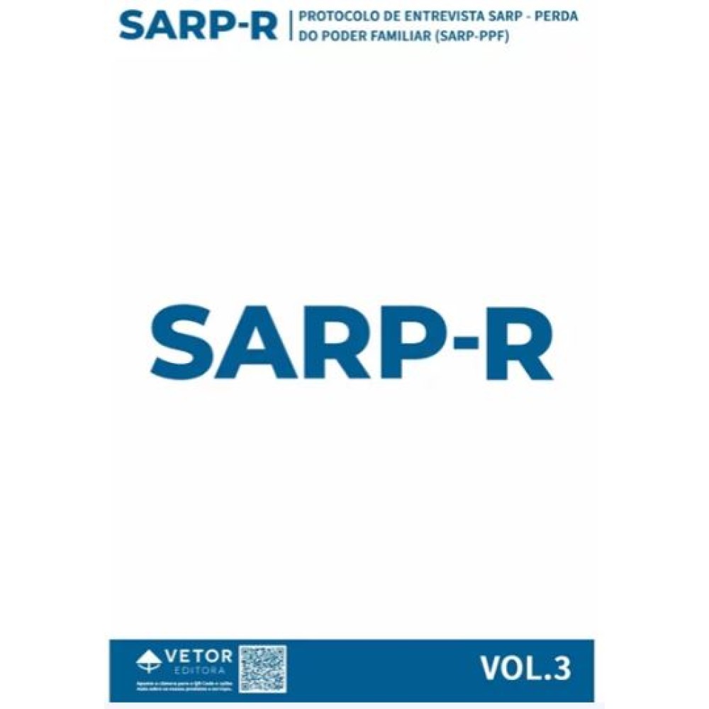 SARP-R – Sistema de Avaliação do Relacionamento Parental (versão revisada e ampliada) - Livro de Protocolo VOL.3