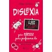 Dislexia: o que fazer e o que evitar: Guia rápido para professores do Ensino Fundamental - Anos iniciais
