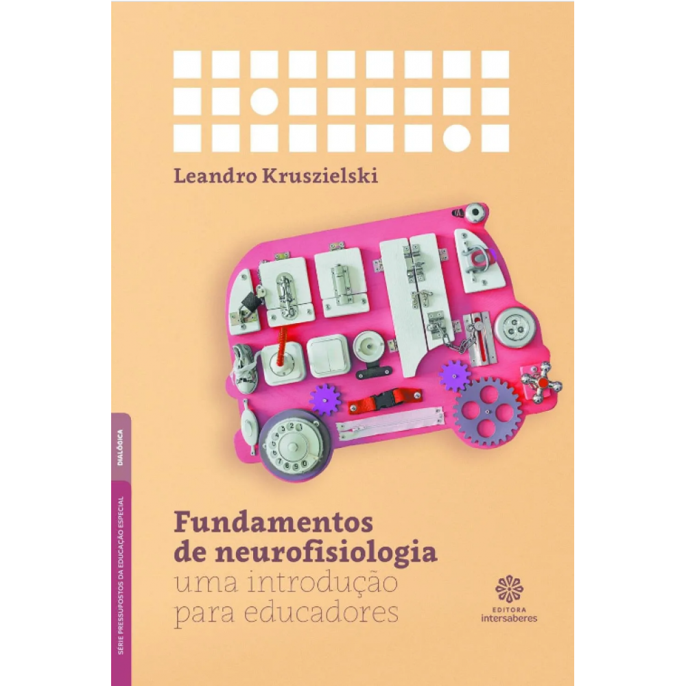 Fundamentos de Neurofisiologia: uma introdução para educadores 