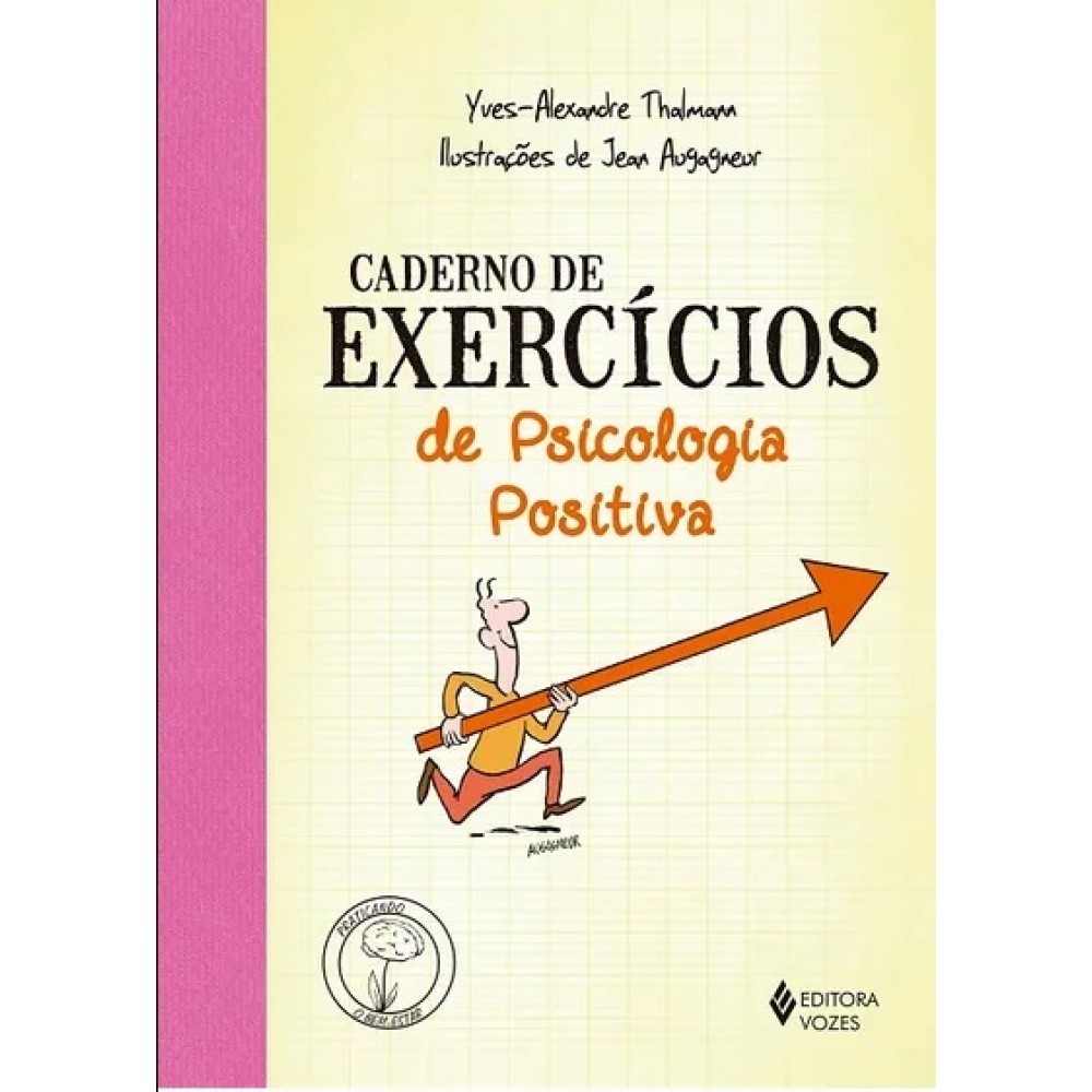 Caderno de exercícios de Psicologia Positiva 