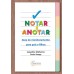 Notar e anotar: guia de monitoramento para pais e filhos 