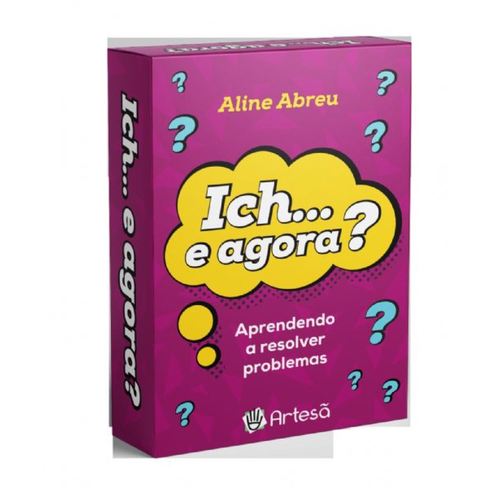 Ich... e agora? Aprendendo a resolver problemas 