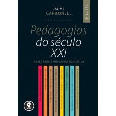 Pedagogias do Século XXI 