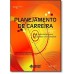 Planejamento de Carreira Uma Orientacao para Est 