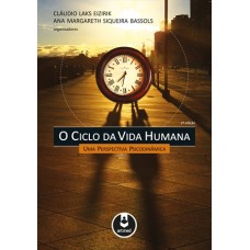 Ciclo da Vida Humana, O - 2ª Edição 