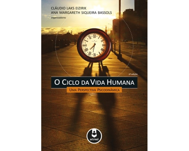 Ciclo da Vida Humana, O - 2ª Edição