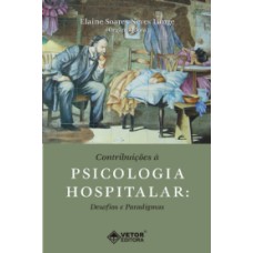 Contribuições a Psicologia Hospitalar 