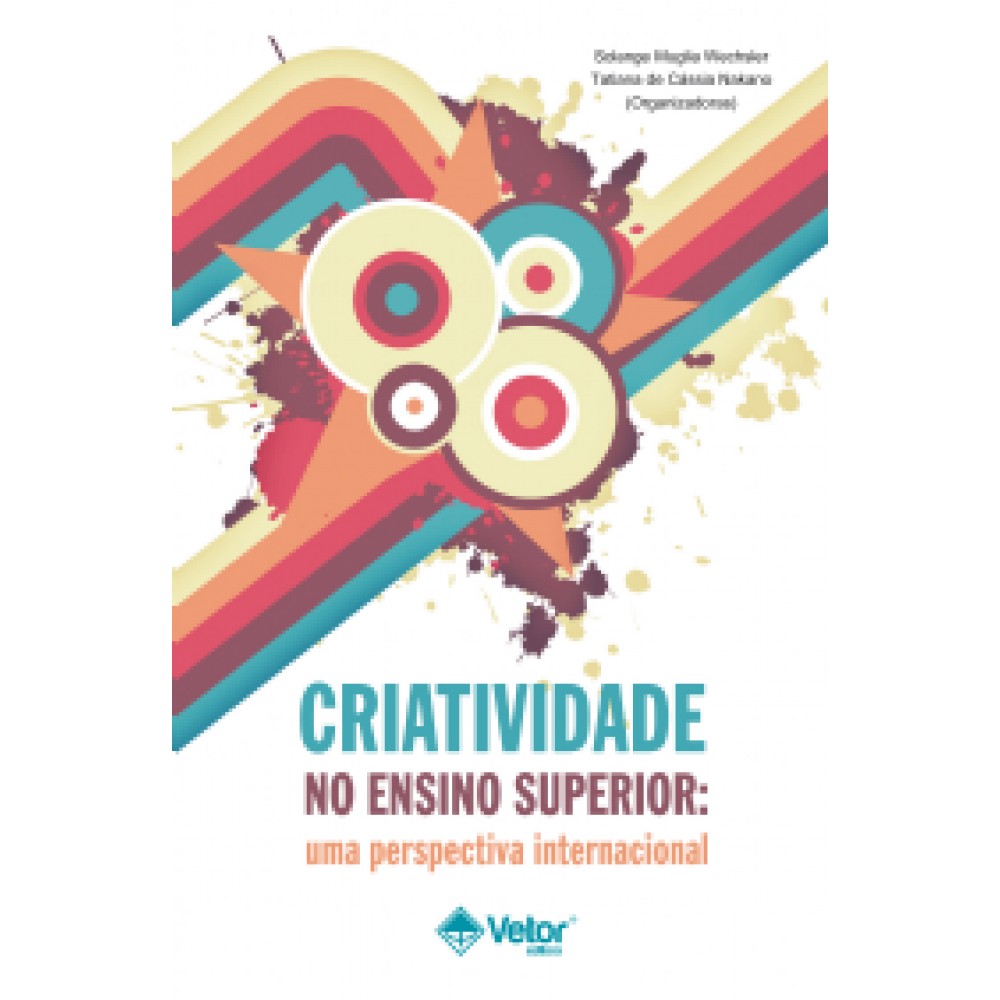 Criatividade no Ensino Superior: Uma Perspectiva Internacional 