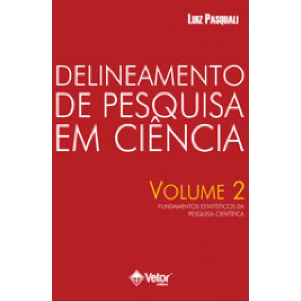 Delineamento de Pesquisa em Ciência - Volume 2 