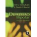Depressão Bipolar - Um Guia Abrangente 