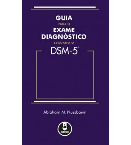 Guia para o Exame Diagnóstico Segundo o DSM-5