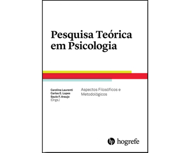 Pesquisa Teórica em Psicologia - Aspectos Filosóficos e Metodológicos