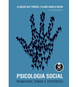 Psicologia Social - Principais Temas e Vertentes