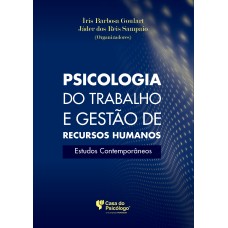 Psicologia do trabalho e gestão de recursos humanos 