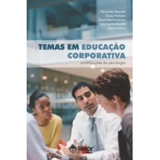 Temas em educação corporativa - contribuições da psi 