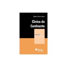 Clinica do continente (Coleção clinica psicanalítica) 