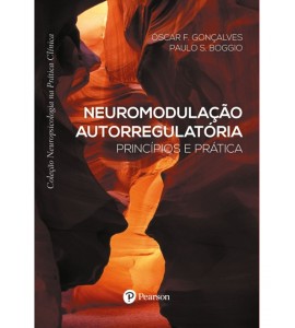 Neuromodulação autorregulatória: princípios e prática