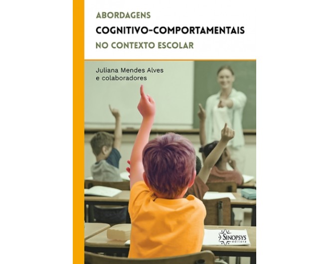 Abordagens Cognitivo-Comportamental no Contexto Escolar